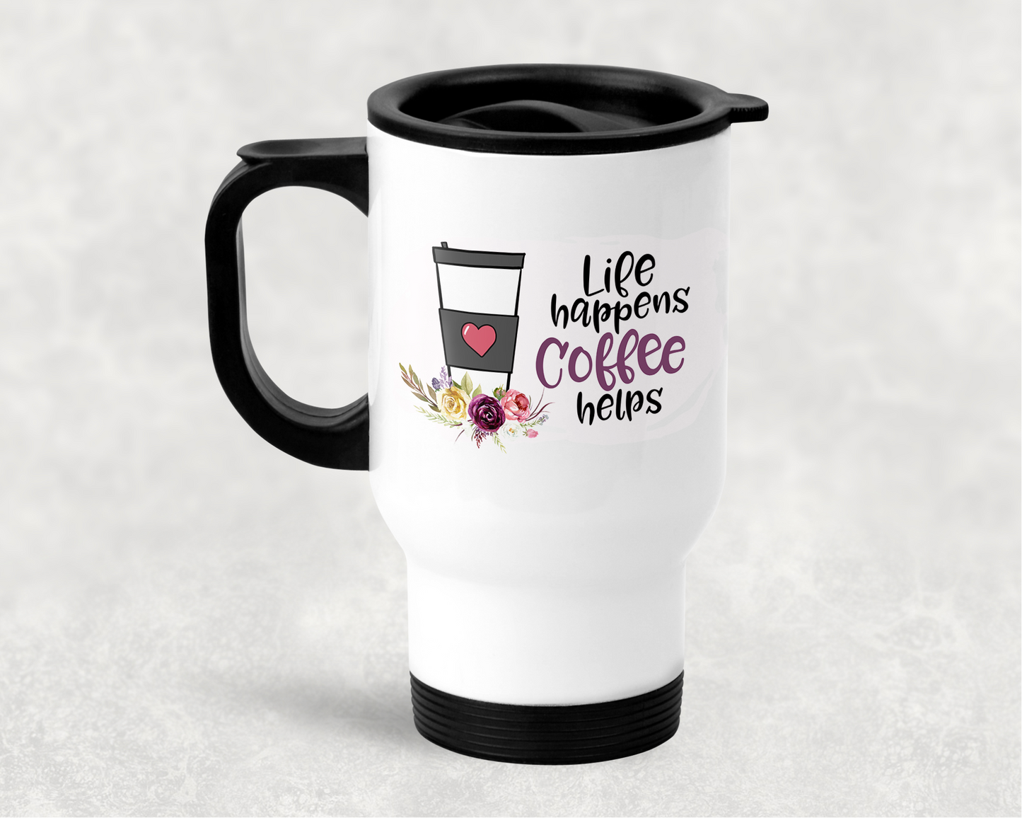 Life happens 14 oz mug